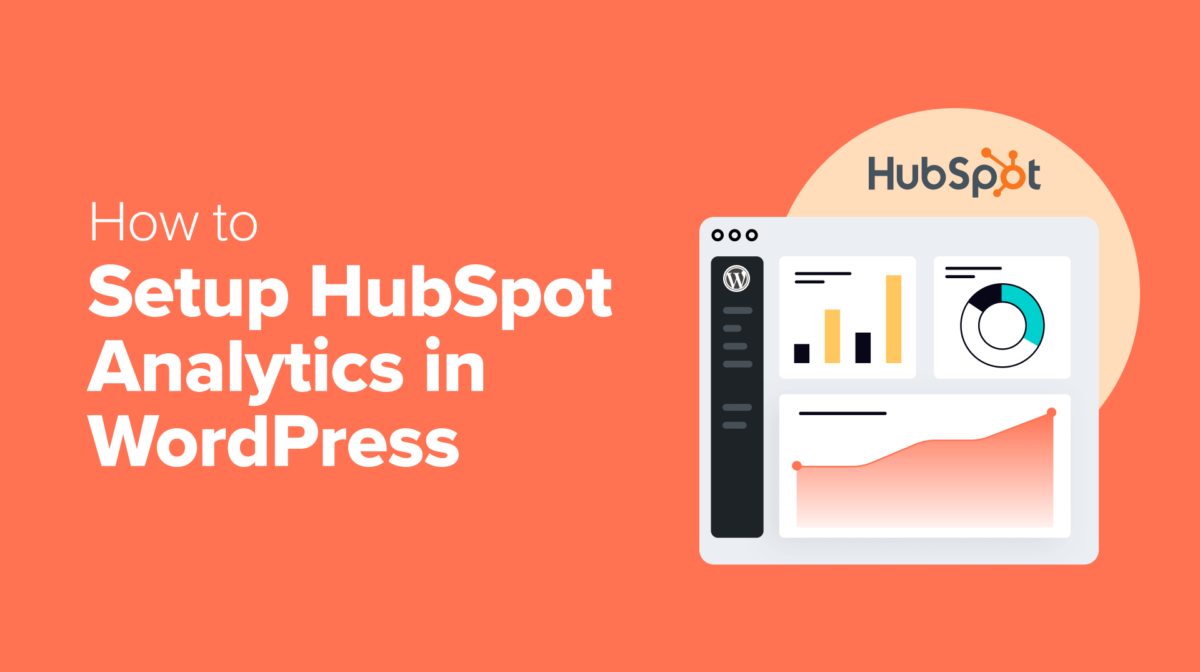 How to Setup HubSpot Analytics in WordPress (The Easy Way)